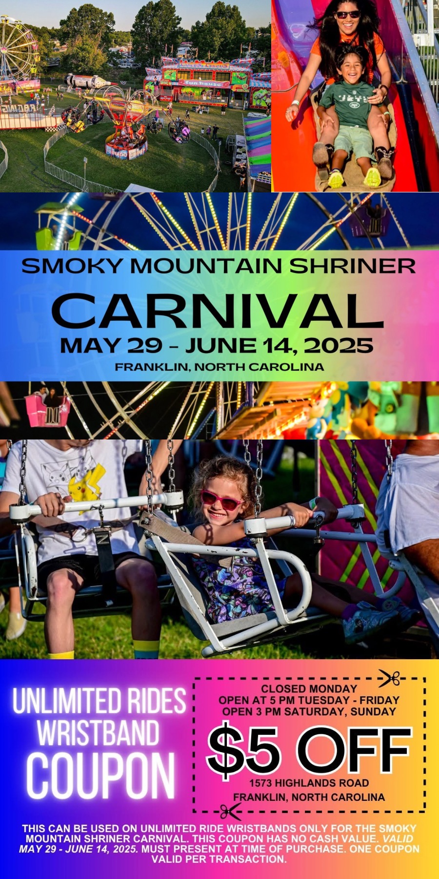 <p><strong>Color, Lights, and Thrills in Franklin NC</strong></p><p>There’s still time to enjoy the Smoky Mountain Shriner Carnival in Franklin, NC! 🎠 With rides for all ages, games, food, and a $5 off unlimited rides wristband coupon, it’s a great way to kick off summer fun in the mountains. Located at 1573 Highlands Road, the carnival runs through June 14, 2025.</p><p>🎟️ Hours of Operation:</p><p>• Tues–Fri: 5:00 PM – 10:00 PM</p><p>• Sat–Sun: 3:00 PM – 10:00 PM</p><p>• Closed Mondays</p><p>📍 Bring your friends, family, and appetite for adventure. The lights, laughter, and memories are waiting in Franklin, NC!</p><p>👉 Follow Smoky Mountain Host on VS Shopping app.&nbsp;</p><p>#FranklinNC #SmokyMountains #CarnivalFun #MountainMagic #VisitSmokies</p>